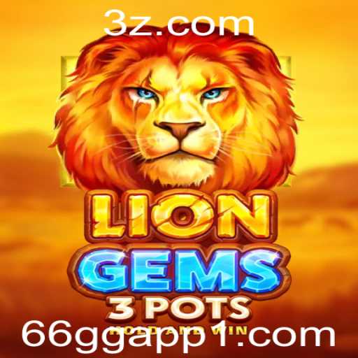 Descubra o Fascinante Mundo de LionGems3pots